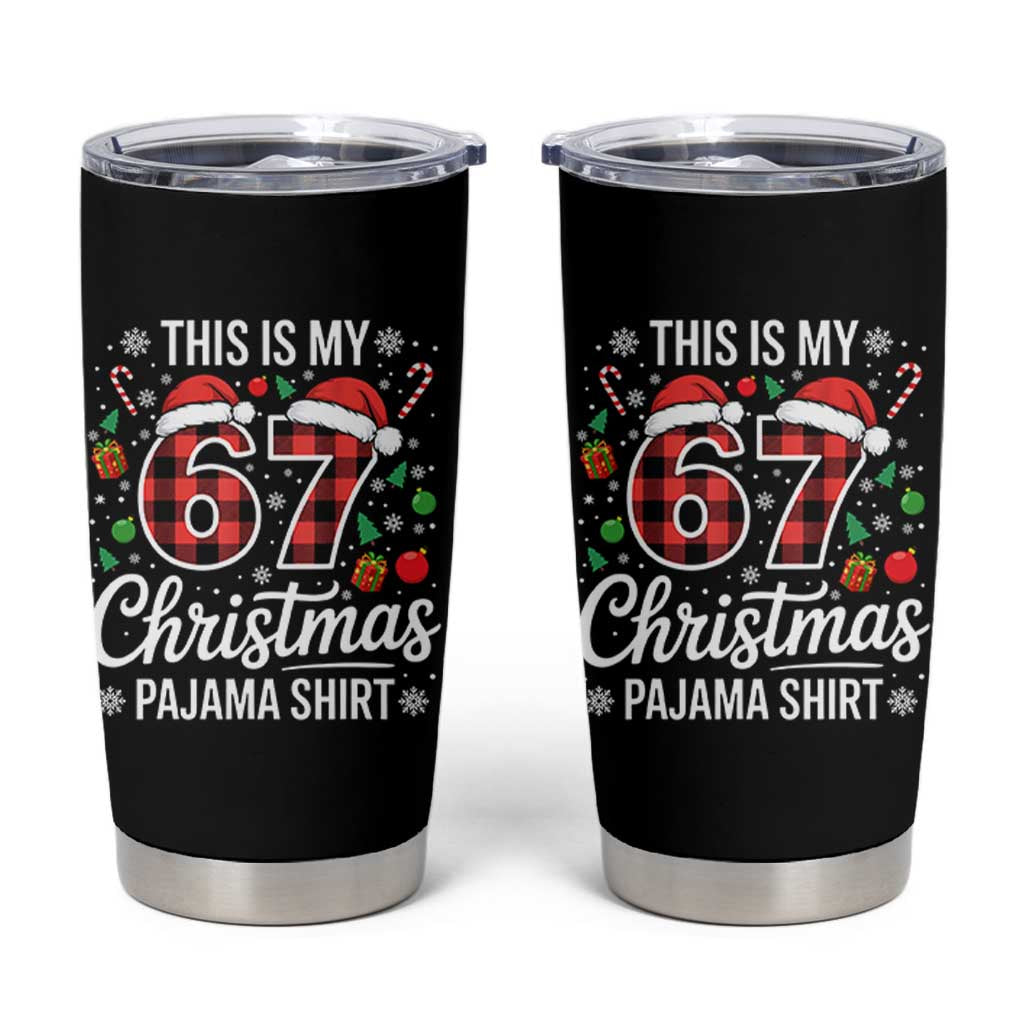 This Is My 67 Christmas Pajama Tumbler Cup Six Seven Meme Xmas - Wonder Print Shop