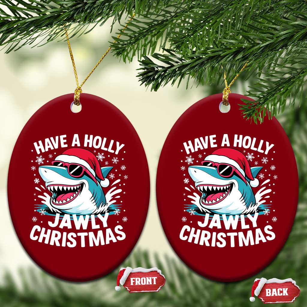 Funny Xmas Shark Ceramic Ornament Have A Holly Jawly Christmas Santa Hat - Wonder Print Shop