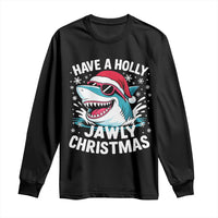 Funny Xmas Shark Long Sleeve Shirt Have A Holly Jawly Christmas Santa Hat - Wonder Print Shop