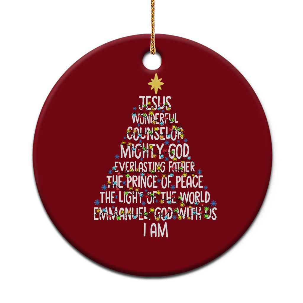 Christian Christmas Ceramic Ornament Jesus Wonderful Counselor Mighty God Xmas Tree - Wonder Print Shop