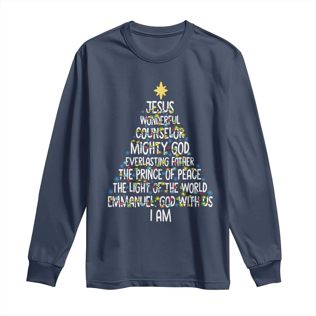 Christian Christmas Long Sleeve Shirt Jesus Wonderful Counselor Mighty God Xmas Tree - Wonder Print Shop