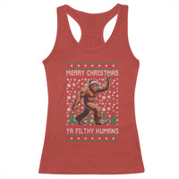 Merry Christmas Ya Filthy Humans Bigfoot Racerback Tank Top Funny Xmas Sasquatch - Wonder Print Shop