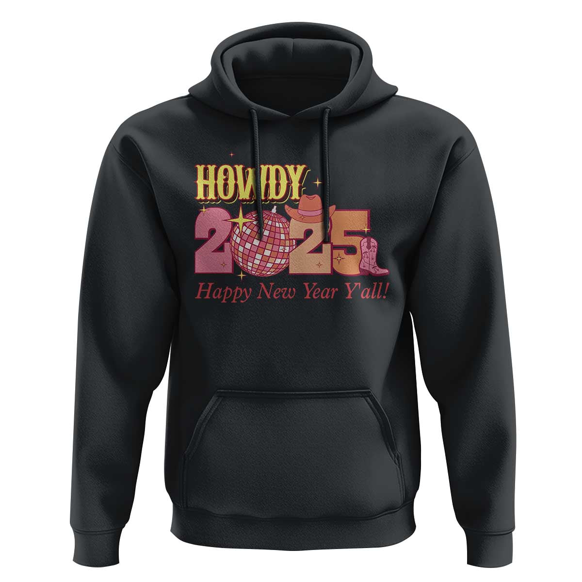 Howdy 2025 Hoodie Happy New Year Y'all Sparkling Cowgirl