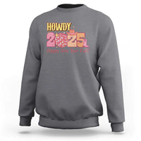 Howdy 2025 Sweatshirt Happy New Year Y'all Sparkling Cowgirl