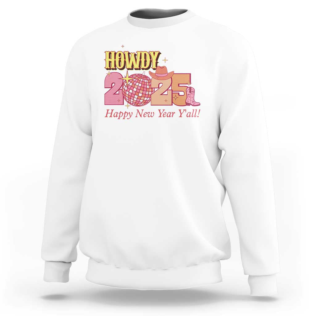 Howdy 2025 Sweatshirt Happy New Year Y'all Sparkling Cowgirl
