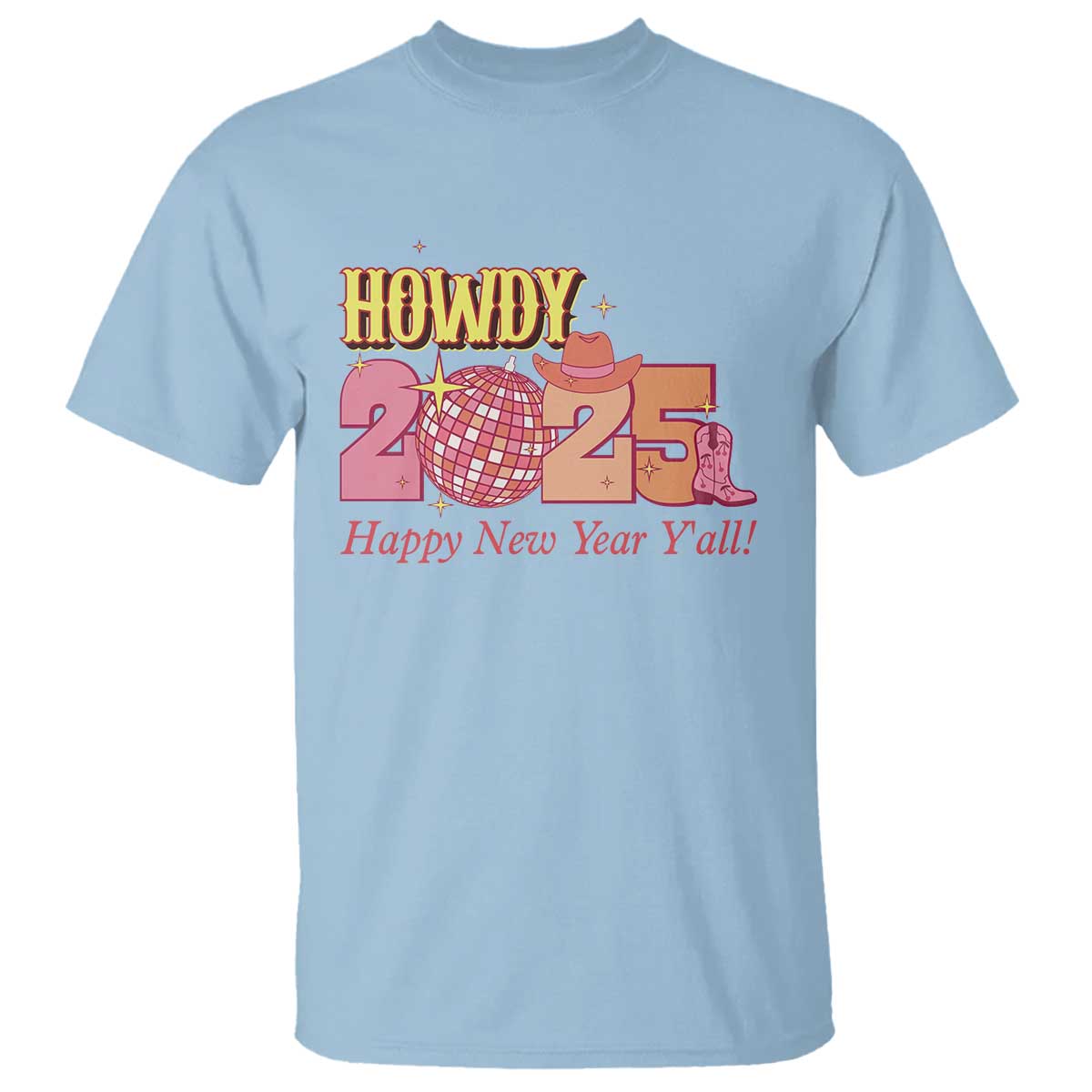Howdy 2025 T Shirt Happy New Year Y'all Sparkling Cowgirl - Wonder Print Shop