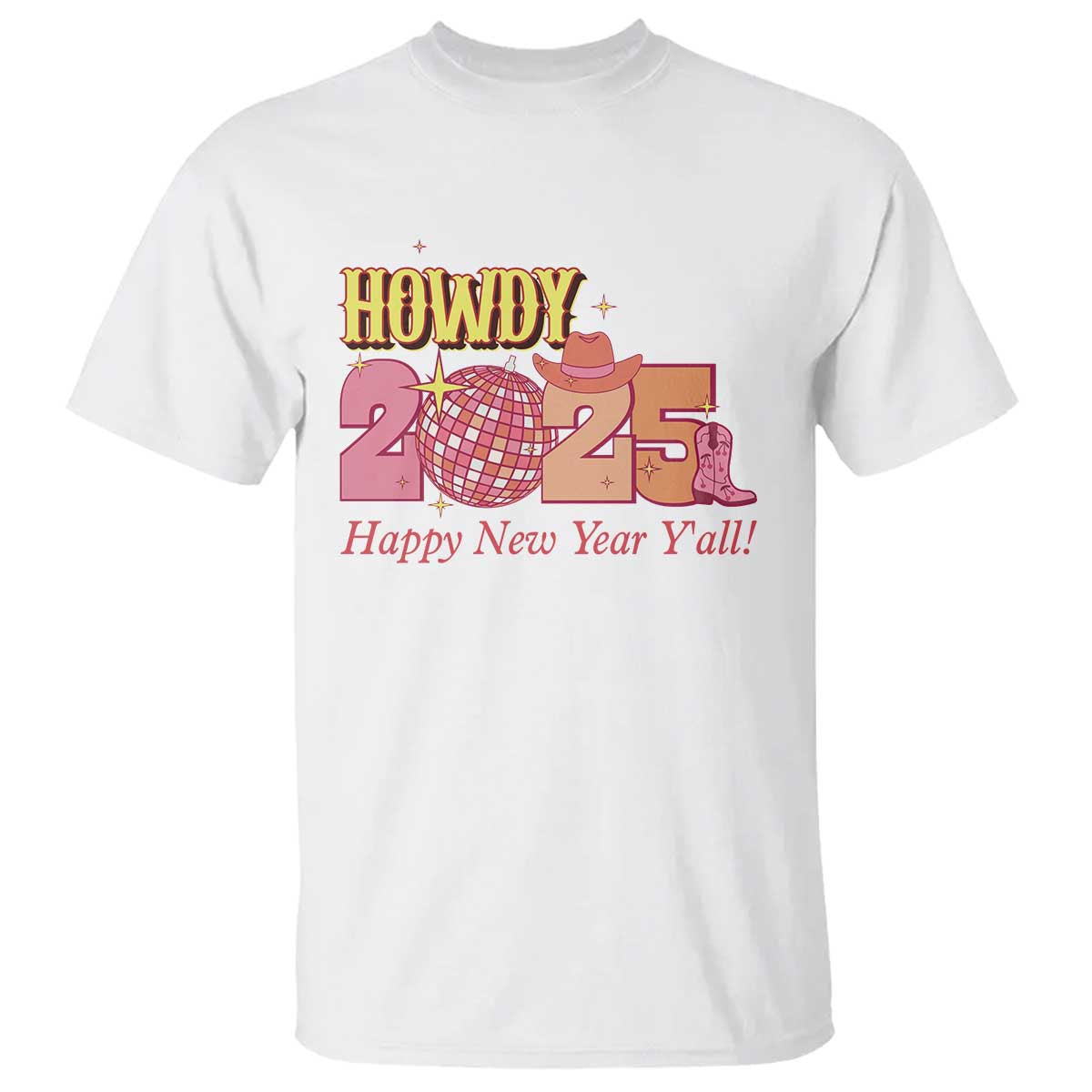 Howdy 2025 T Shirt Happy New Year Y'all Sparkling Cowgirl - Wonder Print Shop