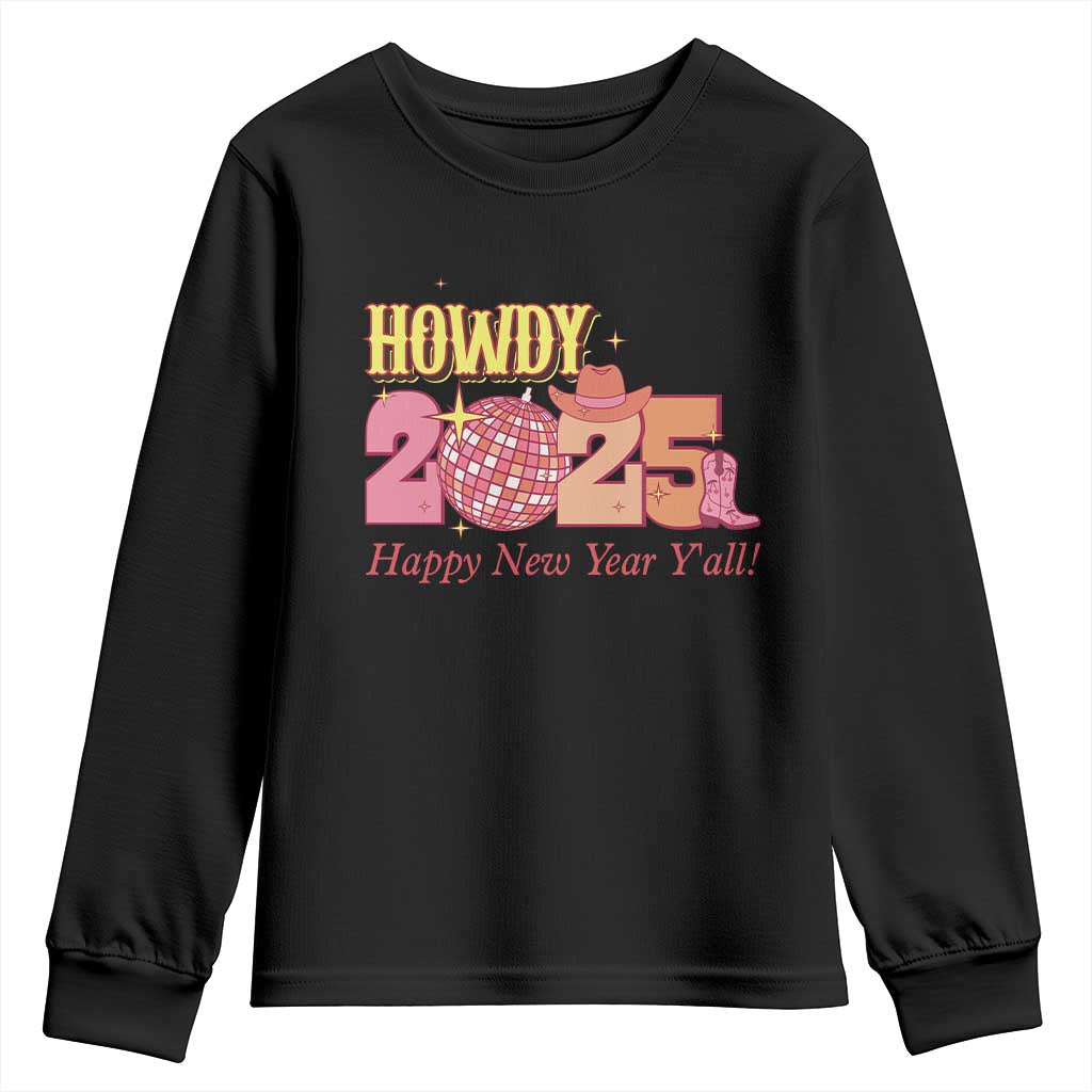 Howdy 2025 Youth Sweatshirt Happy New Year Y'all Sparkling Cowgirl