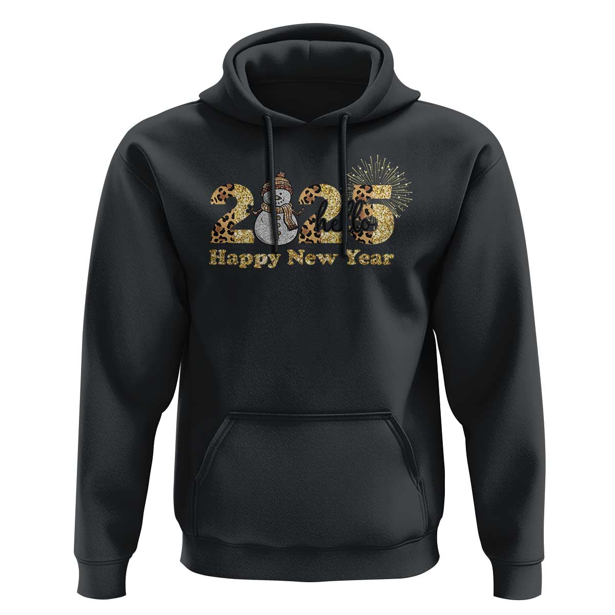 Hello 2025 Happy New Year Hoodie Fireworks Snowman