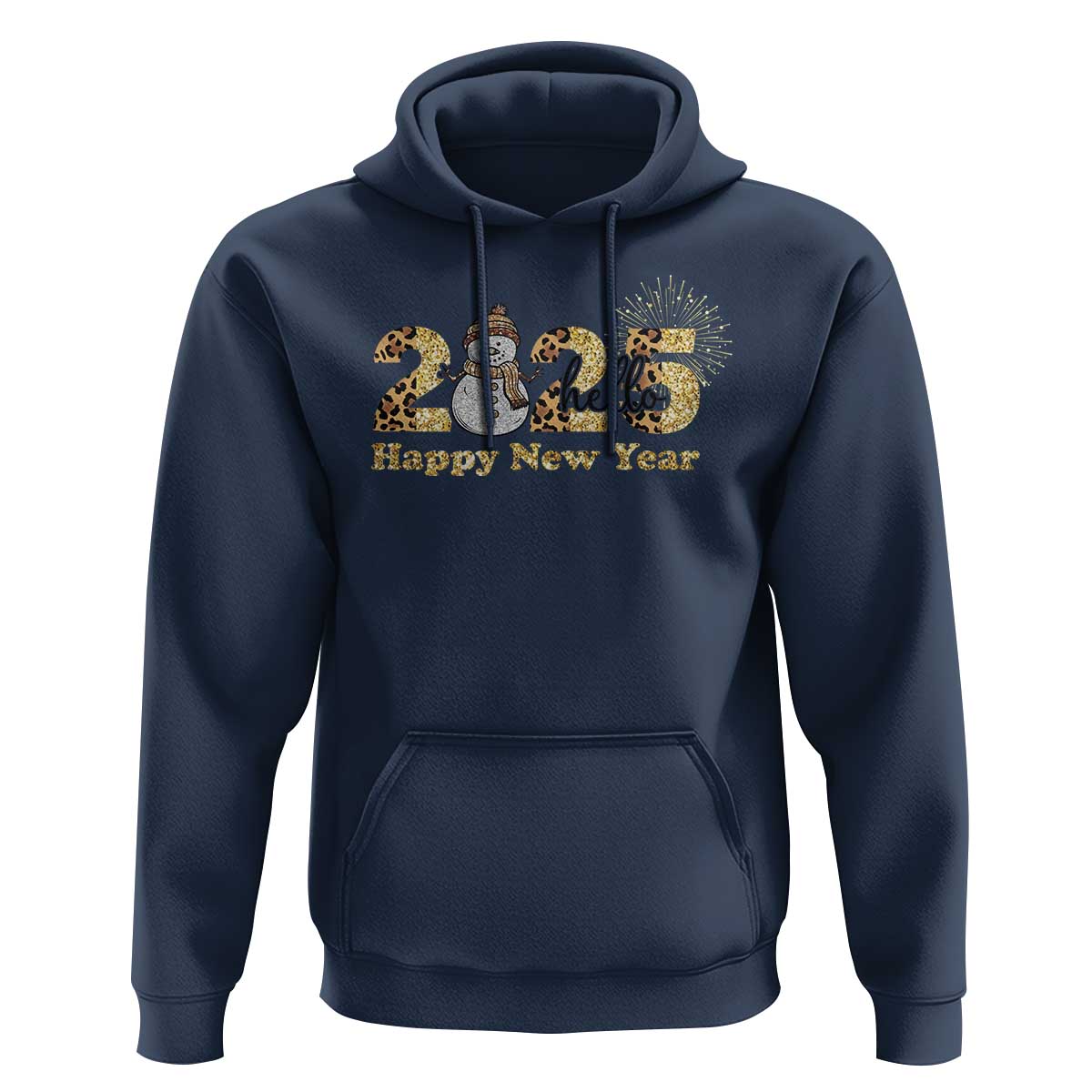 Hello 2025 Happy New Year Hoodie Fireworks Snowman