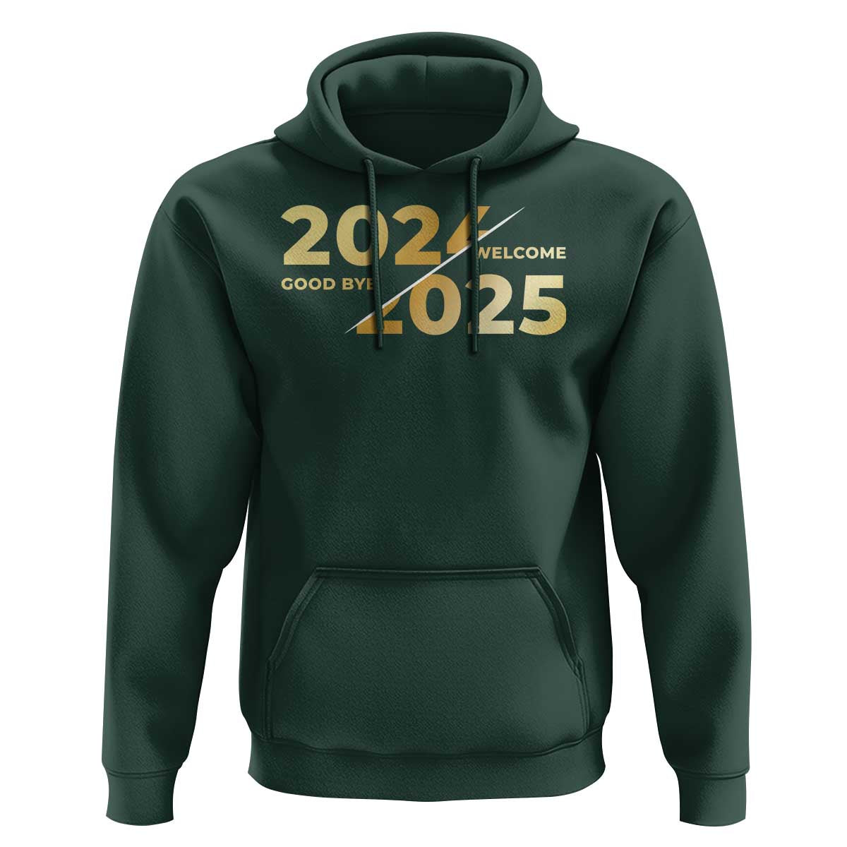 Happy New Year 2025 Goodbye 2024 Welcome 2025 Hoodie