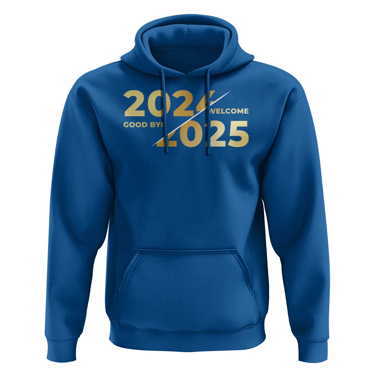 Happy New Year 2025 Goodbye 2024 Welcome 2025 Hoodie