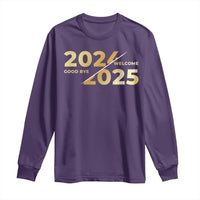 Happy New Year 2025 Goodbye 2024 Welcome 2025 Long Sleeve Shirt