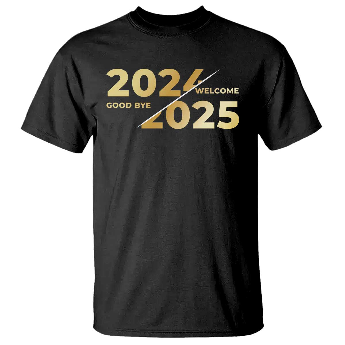 Happy New Year 2025 Goodbye 2024 Welcome 2025 T Shirt