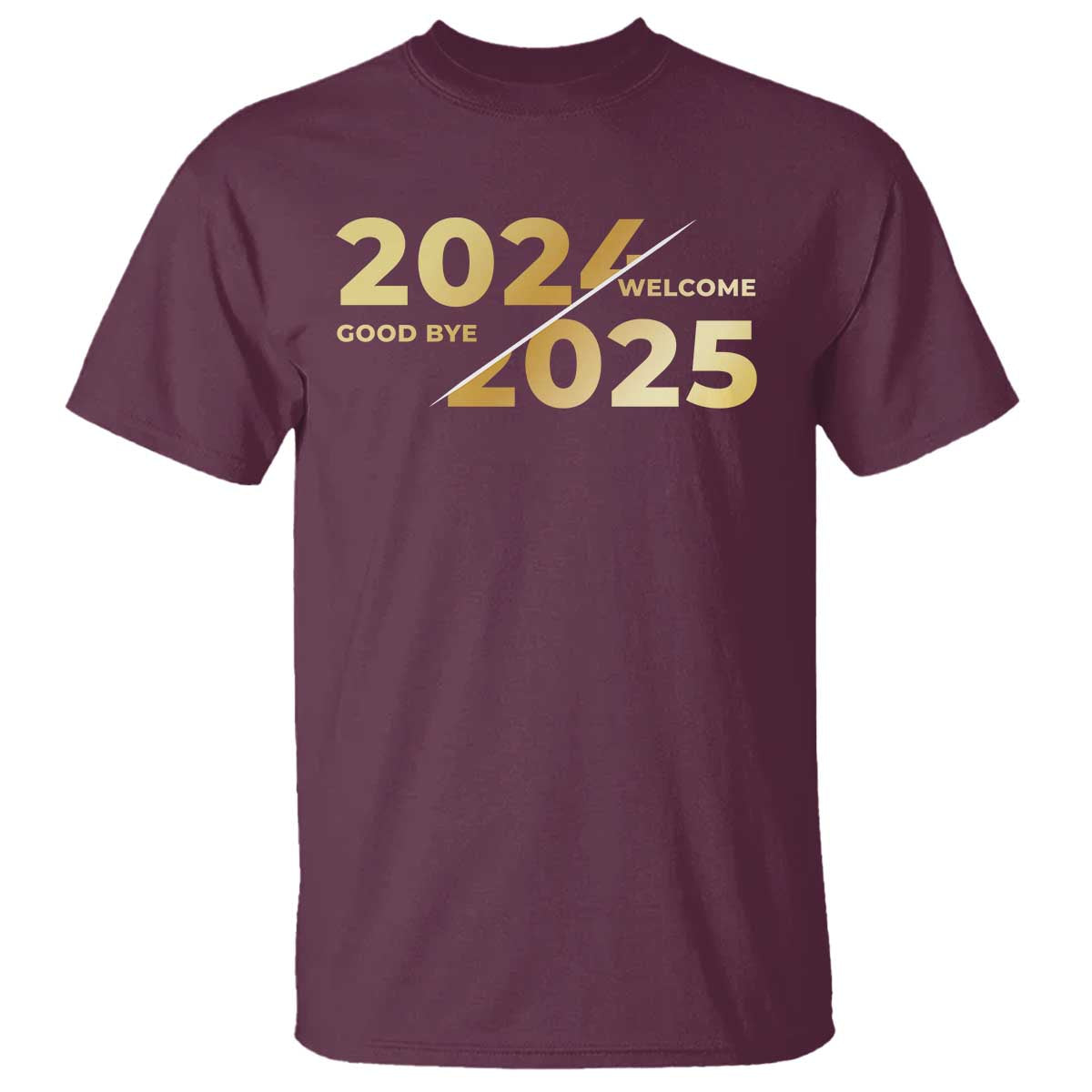 Happy New Year 2025 Goodbye 2024 Welcome 2025 T Shirt
