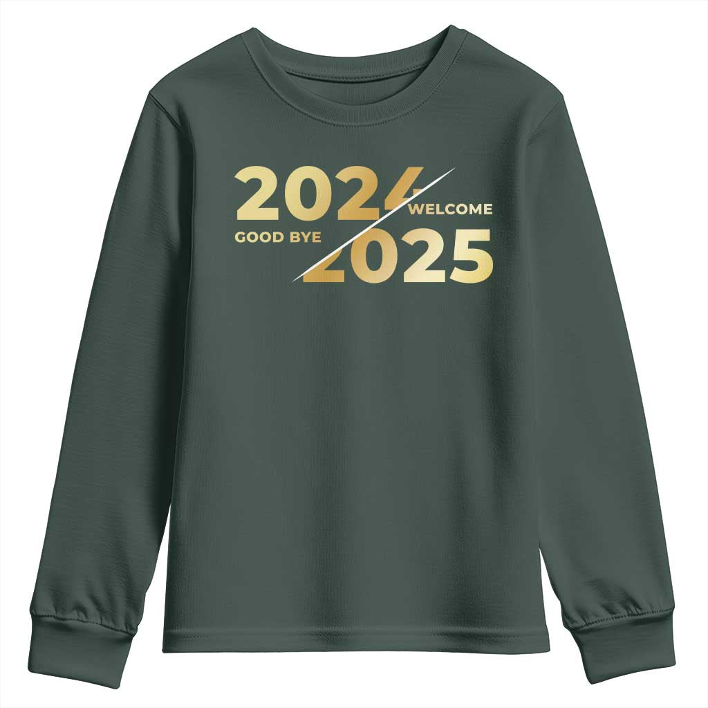 Happy New Year 2025 Goodbye 2024 Welcome 2025 Youth Sweatshirt
