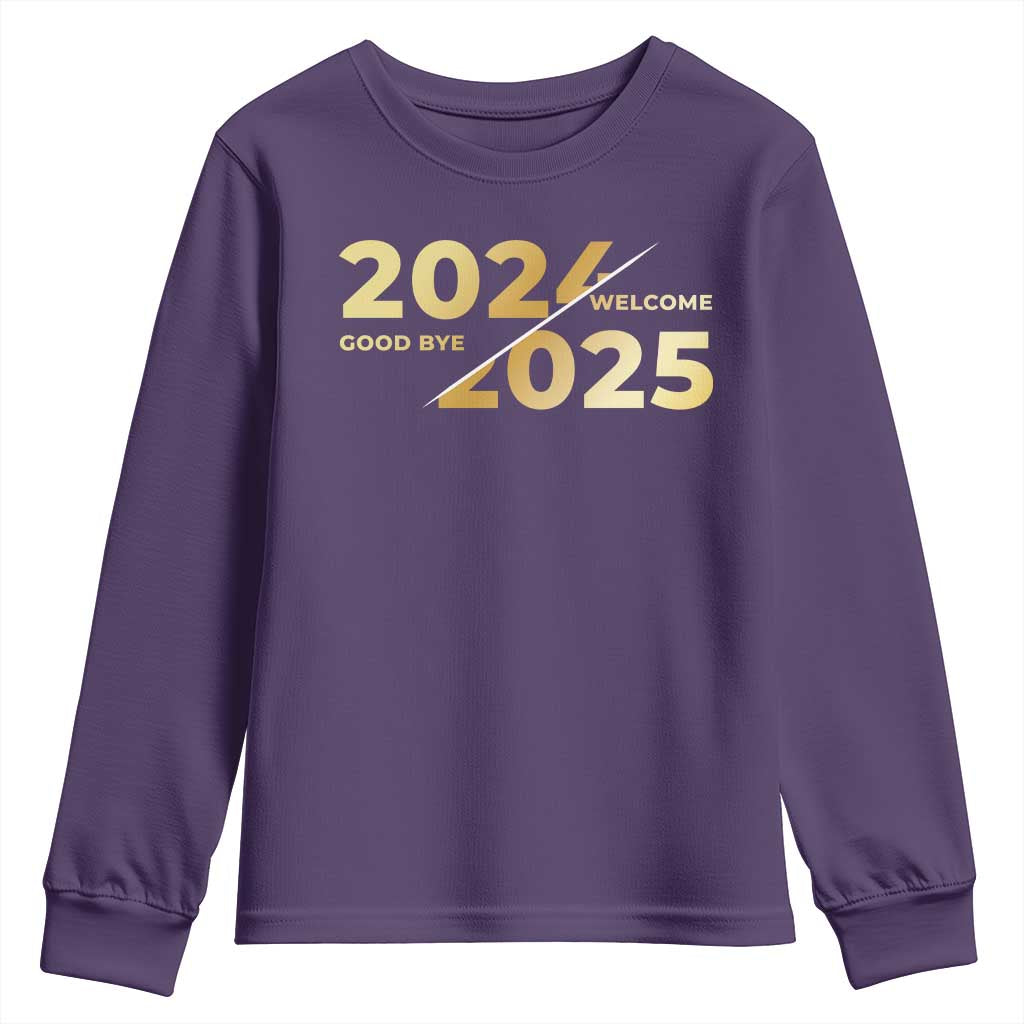 Happy New Year 2025 Goodbye 2024 Welcome 2025 Youth Sweatshirt