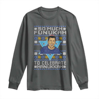 Funny So Much Funukah To Celebrate Hanukkah Sandler Long Sleeve Shirt - Wonder Print Shop