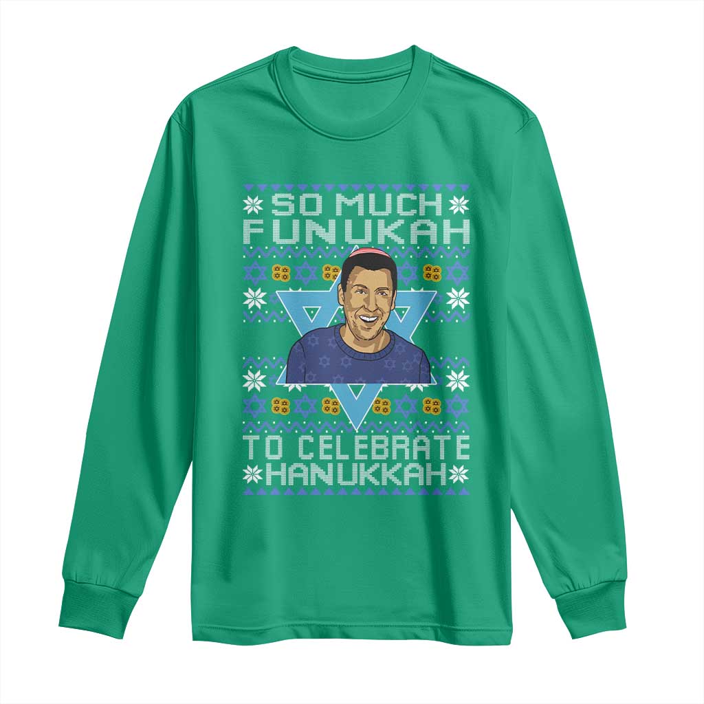 Funny So Much Funukah To Celebrate Hanukkah Sandler Long Sleeve Shirt - Wonder Print Shop