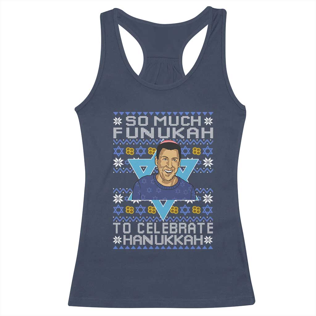 Funny So Much Funukah To Celebrate Hanukkah Sandler Racerback Tank Top - Wonder Print Shop