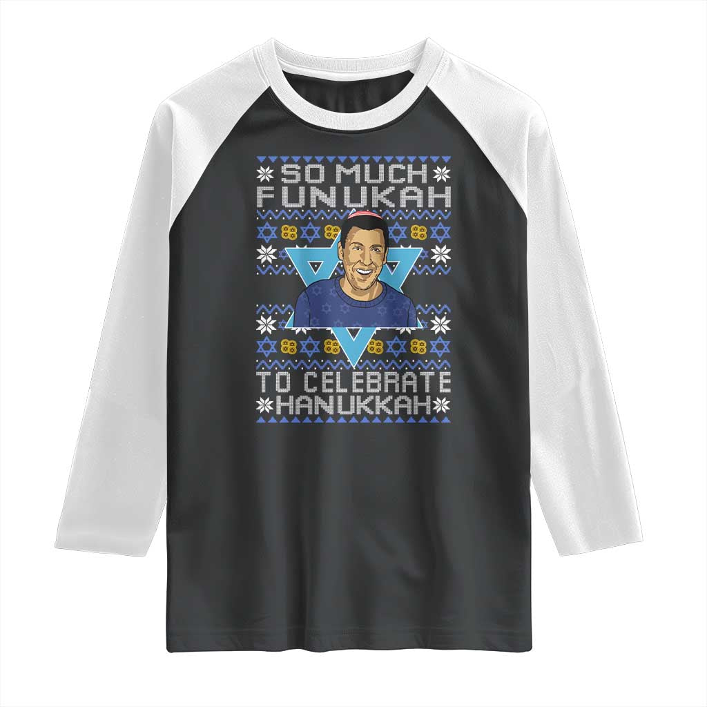 Funny So Much Funukah To Celebrate Hanukkah Sandler Raglan Shirt - Wonder Print Shop