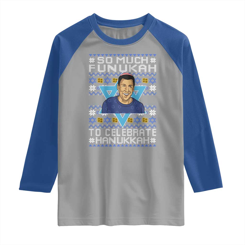 Funny So Much Funukah To Celebrate Hanukkah Sandler Raglan Shirt - Wonder Print Shop