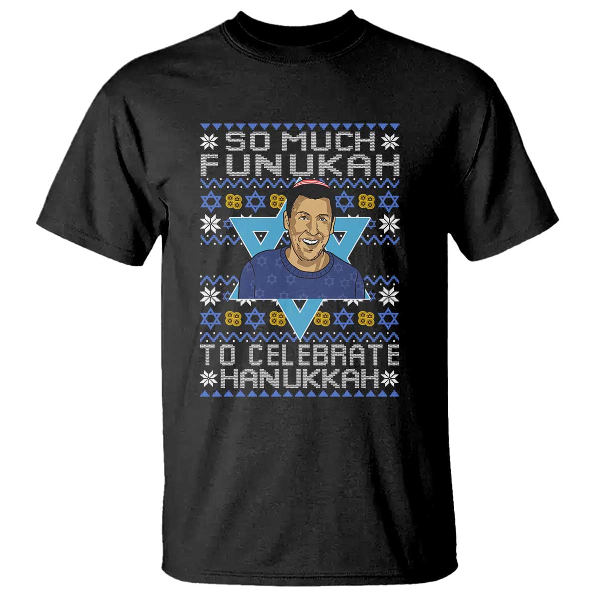 Funny So Much Funukah To Celebrate Hanukkah Sandler T Shirt - Wonder Print Shop