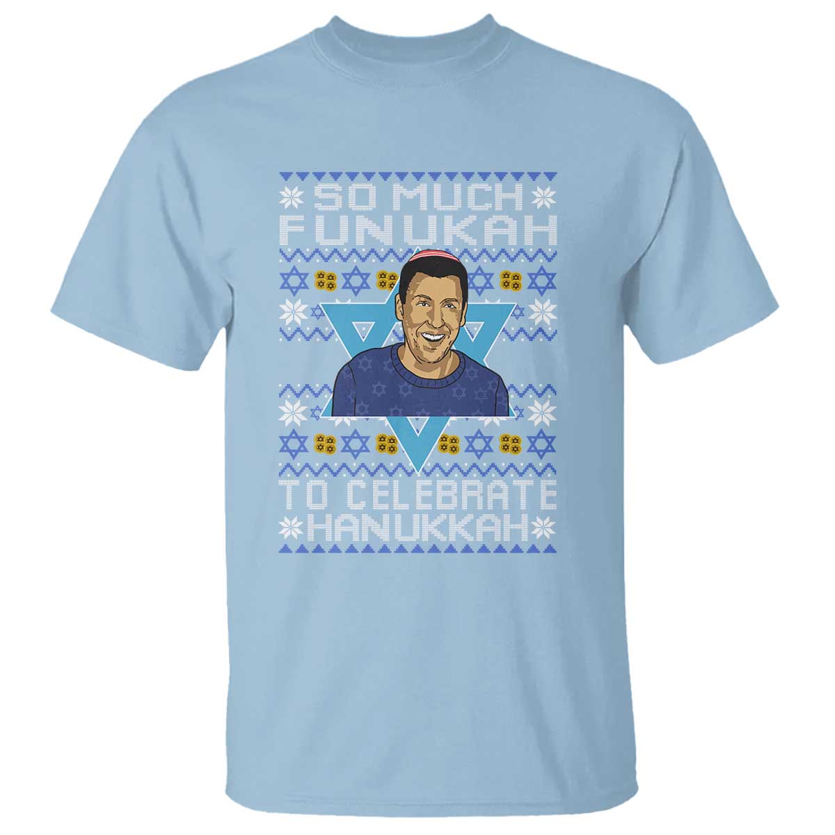 Funny So Much Funukah To Celebrate Hanukkah Sandler T Shirt - Wonder Print Shop