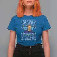 Funny So Much Funukah To Celebrate Hanukkah Sandler T Shirt For Women - Wonder Print Shop