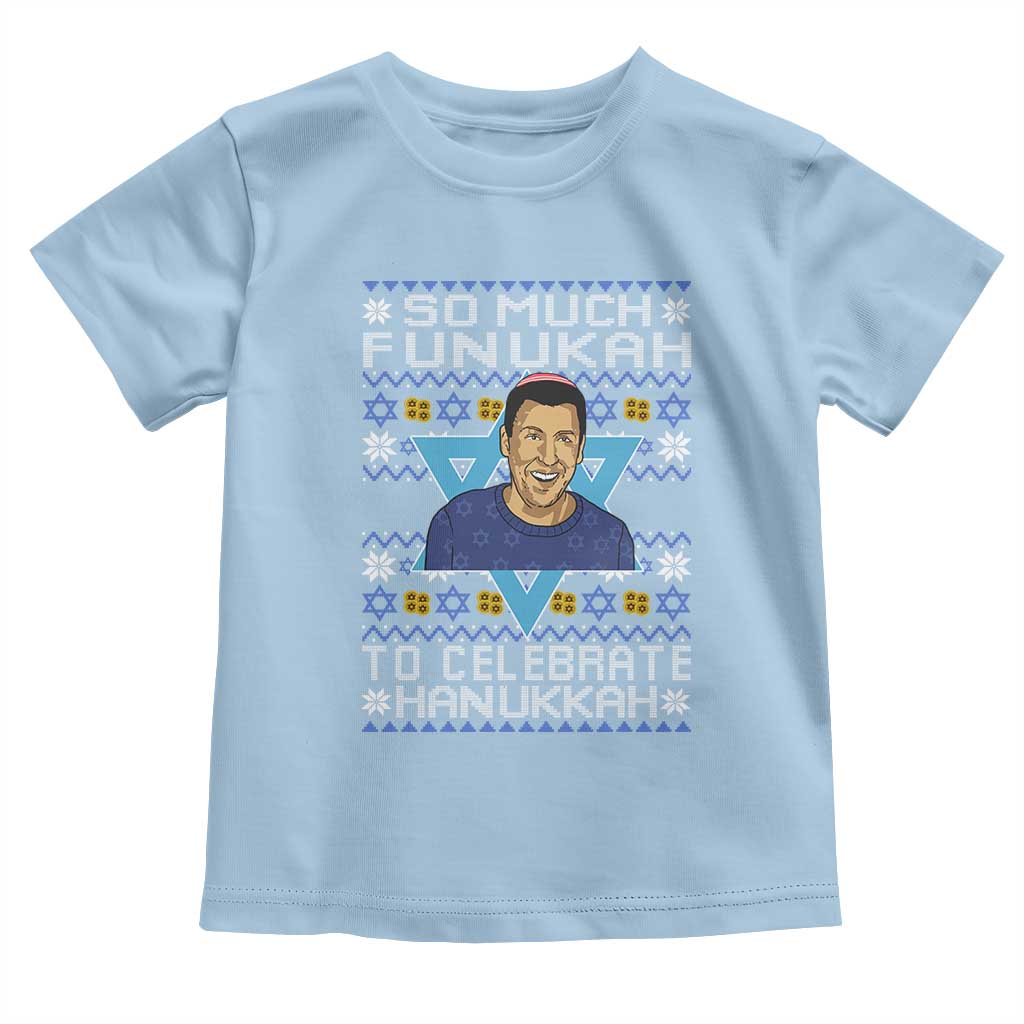 Funny So Much Funukah To Celebrate Hanukkah Sandler Toddler T Shirt - Wonder Print Shop