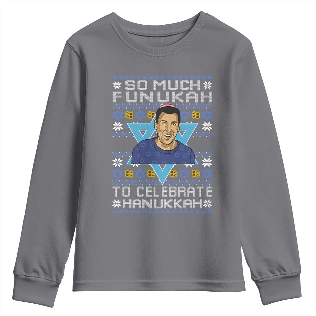 Funny So Much Funukah To Celebrate Hanukkah Sandler Youth Sweatshirt - Wonder Print Shop