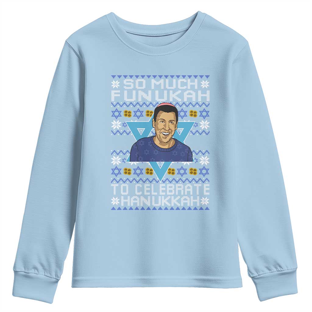 Funny So Much Funukah To Celebrate Hanukkah Sandler Youth Sweatshirt - Wonder Print Shop