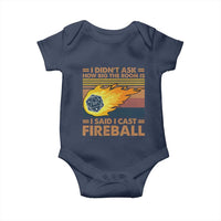 I Didnt Ask How Big The Room Is I Said I Cast Fireball Baby Onesie RPG Tabletop Gamer - Wonder Print Shop