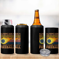 I Didnt Ask How Big The Room Is I Said I Cast Fireball 4 in 1 Can Cooler Tumbler RPG Tabletop Gamer - Wonder Print Shop