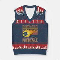 I Didnt Ask How Big The Room Is I Said I Cast Fireball V-Neck Knit Sweater Vest RPG Tabletop Gamer - Wonder Print Shop
