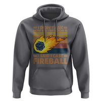 I Didnt Ask How Big The Room Is I Said I Cast Fireball Hoodie RPG Tabletop Gamer - Wonder Print Shop