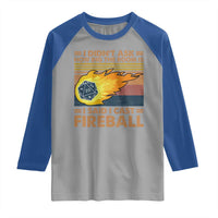 I Didnt Ask How Big The Room Is I Said I Cast Fireball Raglan Shirt RPG Tabletop Gamer - Wonder Print Shop
