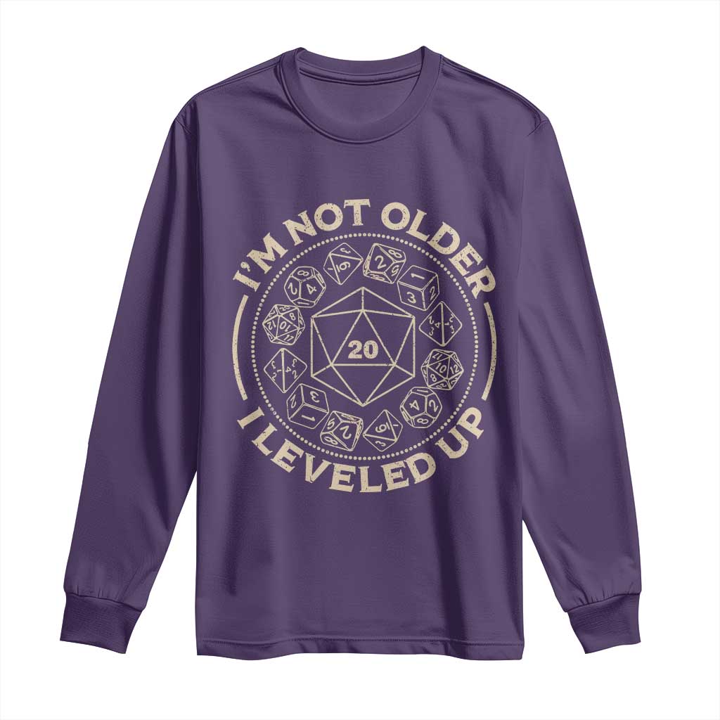 Funny RPG Gamer I'm Not Older I Leveled Up Long Sleeve Shirt Vintage D20 Tabletop Dice - Wonder Print Shop