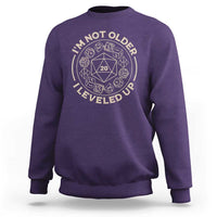 Funny RPG Gamer I'm Not Older I Leveled Up Sweatshirt Vintage D20 Tabletop Dice - Wonder Print Shop