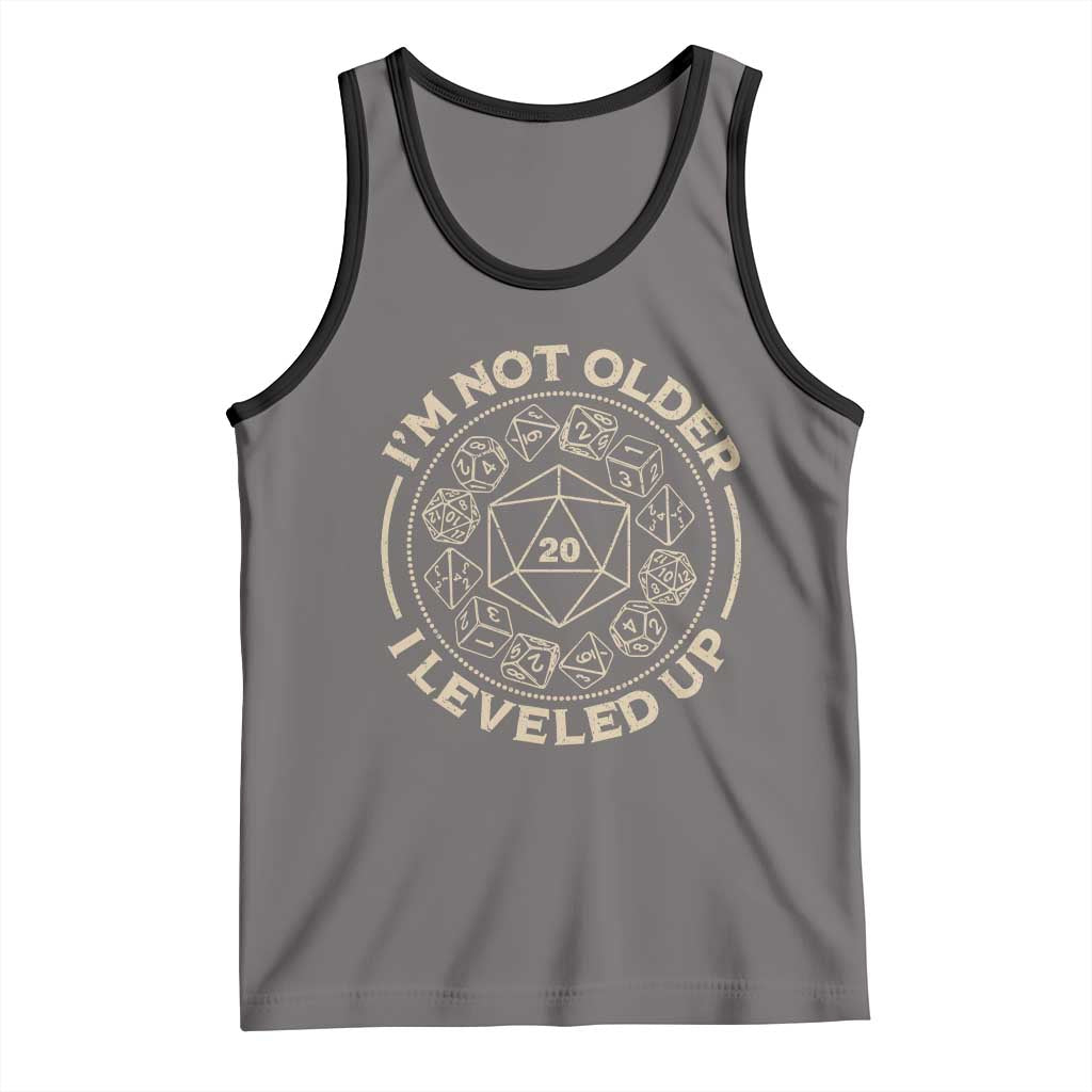 Funny RPG Gamer I'm Not Older I Leveled Up Tank Top Vintage D20 Tabletop Dice - Wonder Print Shop
