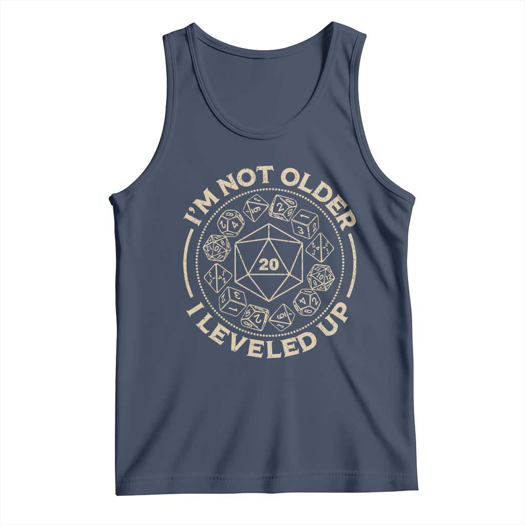 Funny RPG Gamer I'm Not Older I Leveled Up Tank Top Vintage D20 Tabletop Dice - Wonder Print Shop