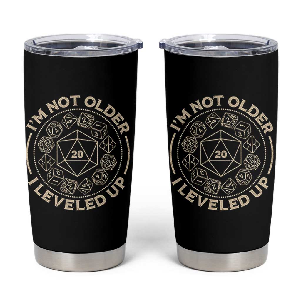Funny RPG Gamer I'm Not Older I Leveled Up Tumbler Cup Vintage D20 Tabletop Dice - Wonder Print Shop
