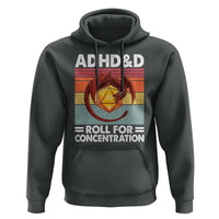 ADHD&D Roll For Concentration Hoodie Funny RPG Gamer D20 Tabletop Dice - Wonder Print Shop
