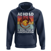 ADHD&D Roll For Concentration Hoodie Funny RPG Gamer D20 Tabletop Dice - Wonder Print Shop