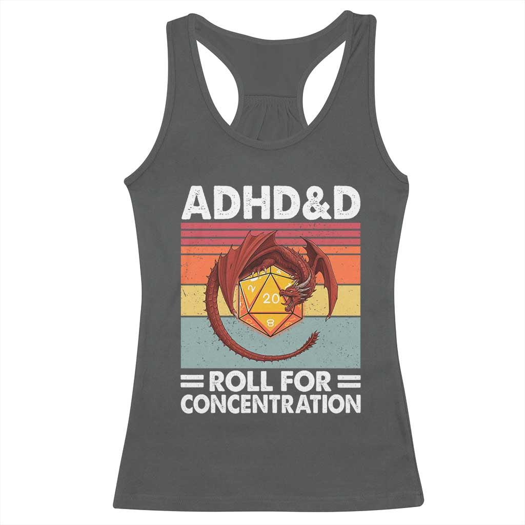 ADHD&D Roll For Concentration Racerback Tank Top Funny RPG Gamer D20 Tabletop Dice - Wonder Print Shop