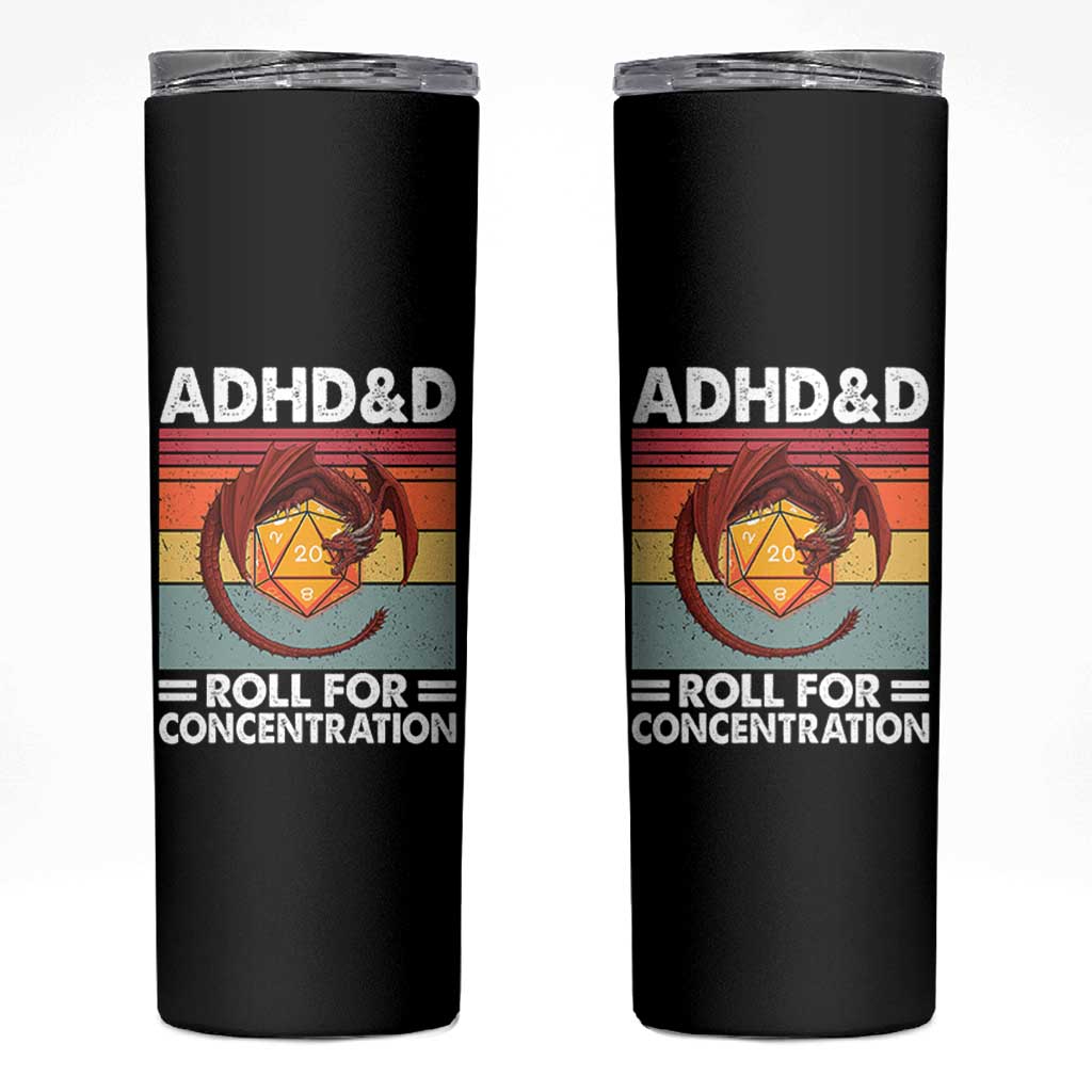 ADHD&D Roll For Concentration Skinny Tumbler Funny RPG Gamer D20 Tabletop Dice - Wonder Print Shop