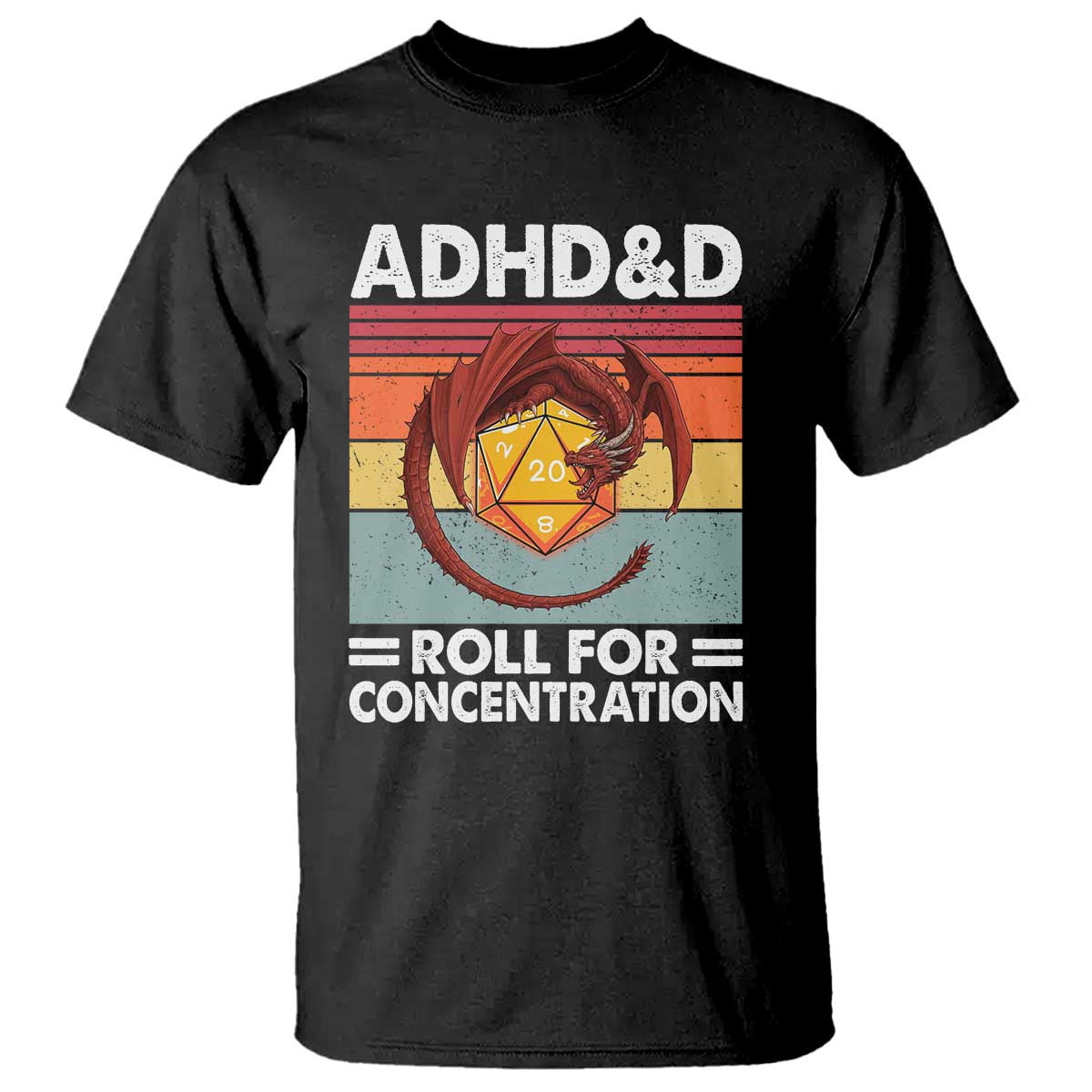 ADHD&D Roll For Concentration T Shirt Funny RPG Gamer D20 Tabletop Dice - Wonder Print Shop