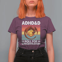 ADHD&D Roll For Concentration T Shirt For Women Funny RPG Gamer D20 Tabletop Dice - Wonder Print Shop