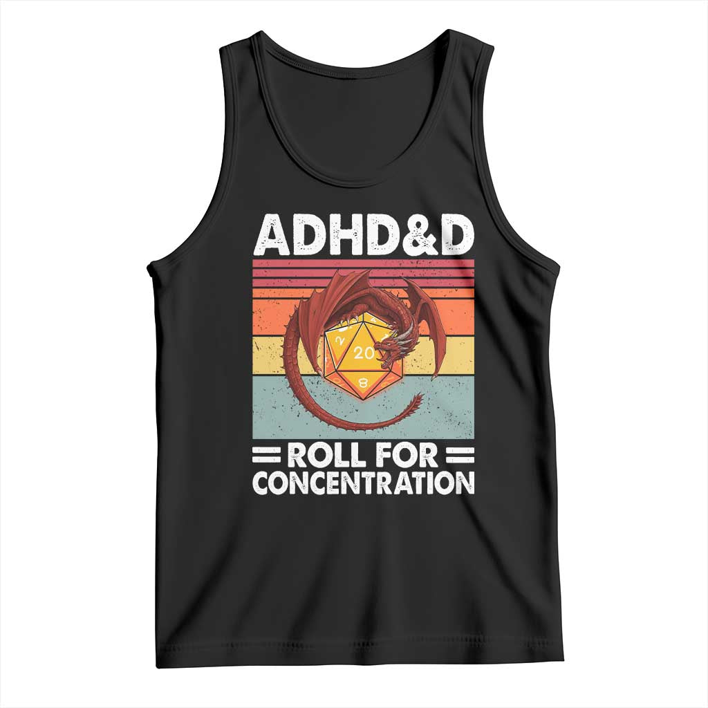 ADHD&D Roll For Concentration Tank Top Funny RPG Gamer D20 Tabletop Dice - Wonder Print Shop