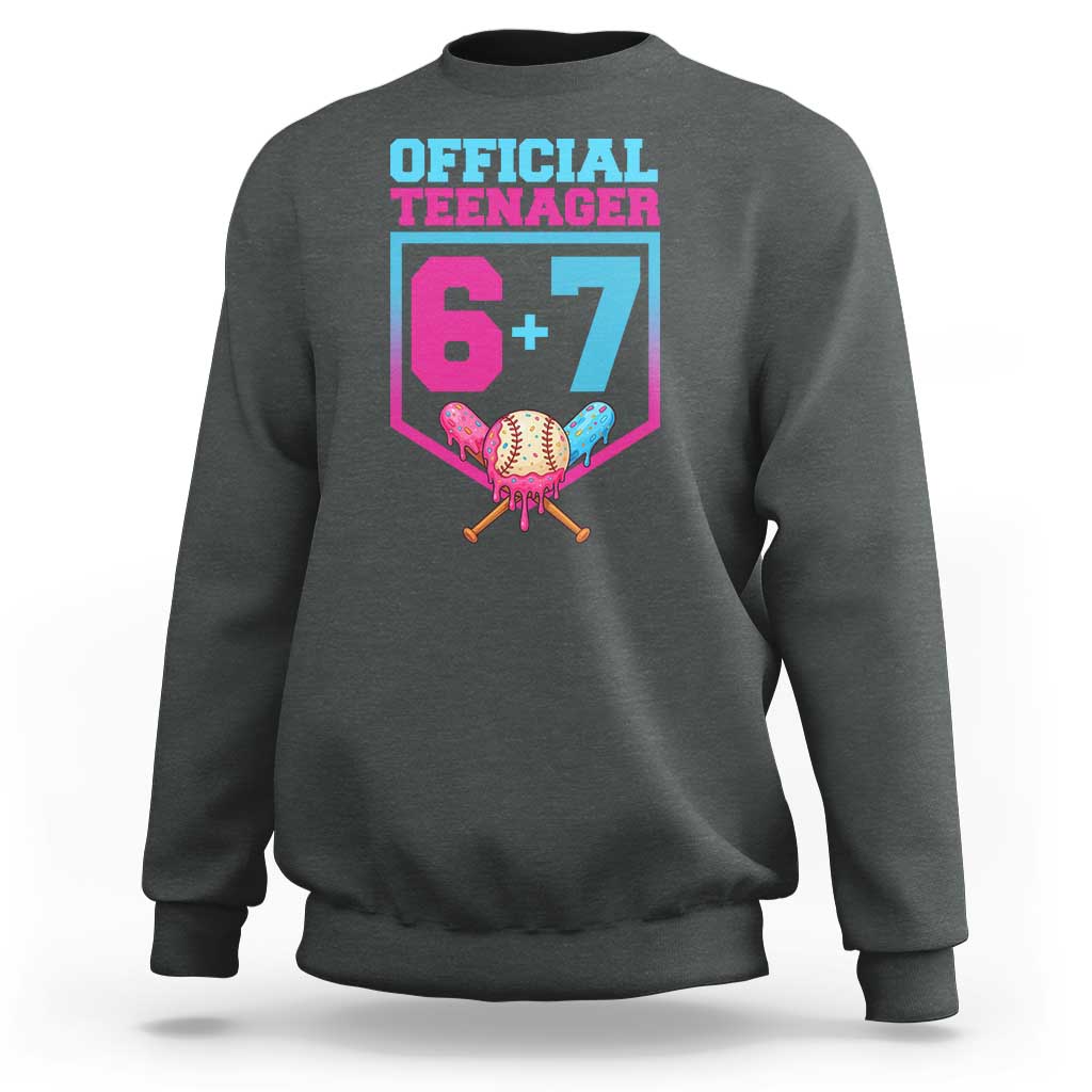Funny 67 Baseball 13th Birthday Sweatshirt Ice Cream Drip 13th Bday Official Teenager